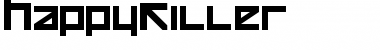 Download HappyKiller Font Download HappyKiller Font