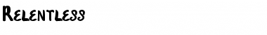 Download Relentless Font Download Relentless Font