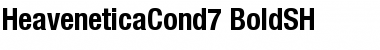 HeaveneticaCond7 BoldSH Font