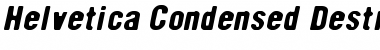 Helvetica Condensed Destressed Font