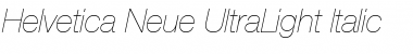Helvetica Neue UltraLight Italic Font Helvetica Neue UltraLight Italic Font