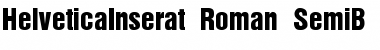 HelveticaInserat-Roman-SemiB Regular Font