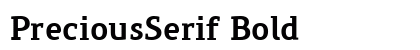 PreciousSerif Bold Font