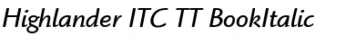 Highlander ITC TT BookItalic Font