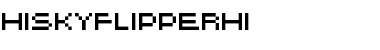 HISKYFLIPPERHI Font