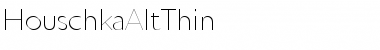 Download HouschkaAltThin Font Download HouschkaAltThin Font