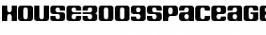 HOUSE3009SpaceageHeavyRound Regular Font