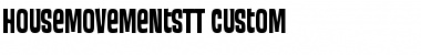 HouseMovementsTT-Custom Regular Font