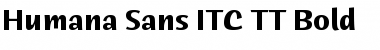 Humana Sans ITC TT Bold Font