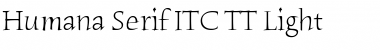Humana Serif ITC TT Light Font