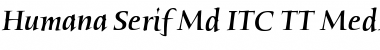 Humana Serif Md ITC TT MedIta Font