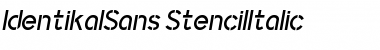 IdentikalSans StencilItalic Font