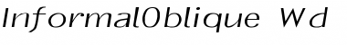 InformalOblique Wd Regular Font