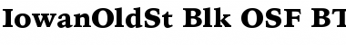 IowanOldSt Blk OSF BT Black Font