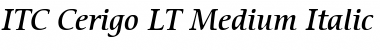 Download ITCCerigo LT Medium Font