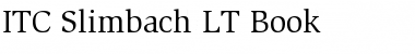 Slimbach LT Regular Font