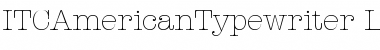 ITCAmericanTypewriter-Light Font