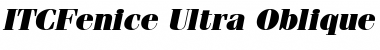 ITCFenice-Ultra UltraItalic Font