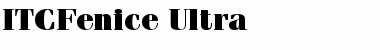 ITCFenice-Ultra Ultra Font