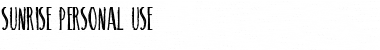 SUNRISE PERSONAL USE Font