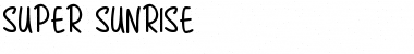 Super Sunrise Font