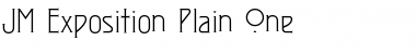 Download JM Exposition Plain One Font