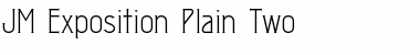 JM Exposition Plain Two Regular Font