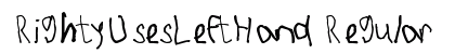 RightyUsesLeftHand Regular preview