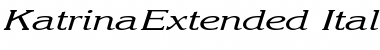 KatrinaExtended Italic Font