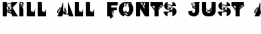 Download Kill All Fonts Just Aggression Font Download Kill All Fonts Just Aggression Font
