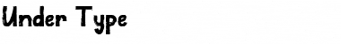 Download Under Type Font Download Under Type Font