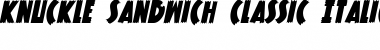 Knuckle Sandwich Classic Italic Font
