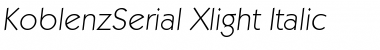 KoblenzSerial-Xlight Italic Font