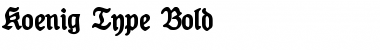 Koenig-Type Bold Font