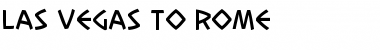 Download Las Vegas to Rome Font Download Las Vegas to Rome Font