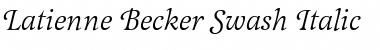 Latienne Becker Swash Italic Font