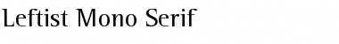 Leftist Mono Serif Regular Font