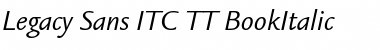 Legacy Sans ITC TT BookItalic Font Legacy Sans ITC TT BookItalic Font