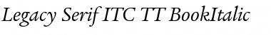 Legacy Serif ITC TT BookItalic Font Legacy Serif ITC TT BookItalic Font