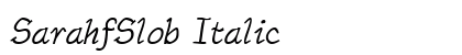 SarahfSlob Italic preview