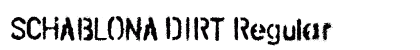 SCHABLONA DIRT Regular preview