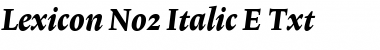 Lexicon No2 Italic E Txt Font