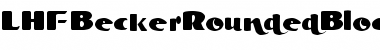 LHFBeckerRoundedBlock Regular Font