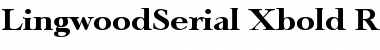 LingwoodSerial-Xbold Regular Font LingwoodSerial-Xbold Regular Font