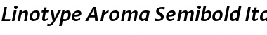 LinotypeAroma Light Semibold Italic Font