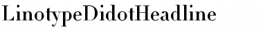 LinotypeDidotHeadline Roman Font