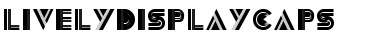 LivelyDisplayCaps Regular Font
