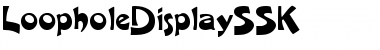 LoopholeDisplaySSK Regular Font