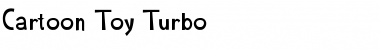 Cartoon Toy Turbo Regular Font