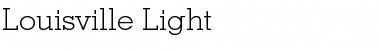 Download Louisville-Light Font Download Louisville-Light Font
